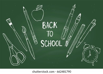 Back to school. Hand drawn illustration. School supplies on chalkboard. Vector image.