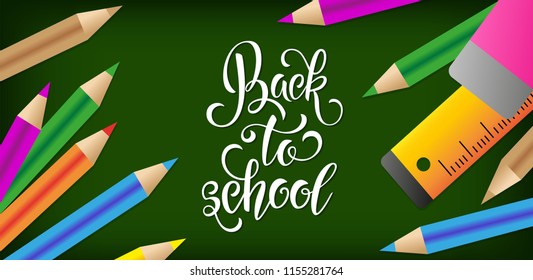 Back to school hand drawn lettering. Blackboard background with colorful pencils. Knowledge Day. Vector Illustration EPS10
