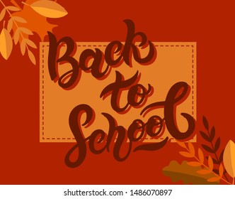 Back to school. Hand drawn lettering. Vector illustration. Best for Autumn design. School banner