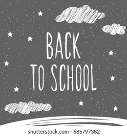 Back to school. Hand drawn lettering and doodle chalk elements on classroom chalkboard for design card, school poster, childish t shirt, autumn banner, scrapbook, album, school wallpaper etc