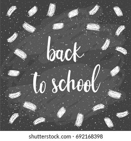 Back to school. Hand drawn lettering and doodle chalk elements on classroom chalkboard for design card, school poster, childish t shirt, autumn banner, scrapbook, album, school wallpaper etc