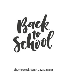 Back to school hand drawn phrase, isolated on white background. Handwritten school quote, vector banner, greeting card design template