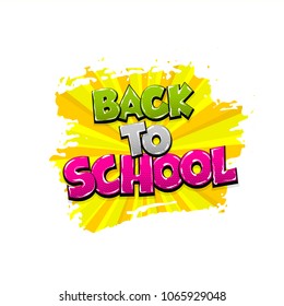 Back to school hand drawn pictures effects. Template comics grunge speech bubble brush halftone dot background. Pop art style. Comic dialog text cloud. Creative sketch explosion.