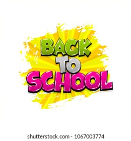 Back to school hand drawn pictures effects. Template comics grunge speech bubble brush halftone dot background. Pop art style. Comic dialog text cloud. Creative sketch explosion.
