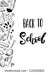 "Back to school" hand drawn quote and school supplies for school themed posters, banners, cards, backgrounds etc