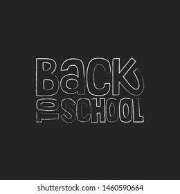 Back to school hand drawn vector lettering. Chalk inscription for poster, banner, invitation, sales.