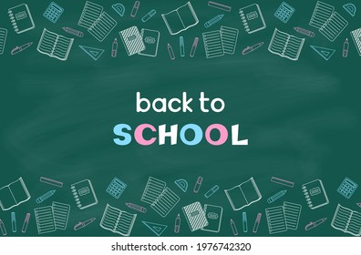 Back to school hand lettering, border of school supplies and office stationary on a green chalkboard background. Education items. Vector design template for invitation, postcard, banner, poster, flyer