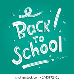 Back to school -  hand lettering composition  vector.