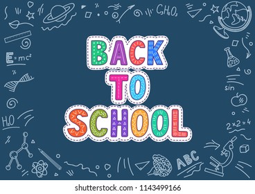Back to school. Hand lettering with school doodles on dark blue background. Vector illustration.