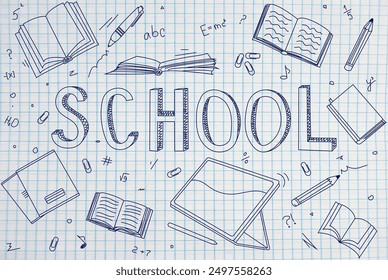 Back to school hand-drawn illustration. Outline school objects on a note page. School sign. Blue ink pen drawing of a 'school' word, notebook, tablet, pen, copy books, pencil, book, clips.Editable