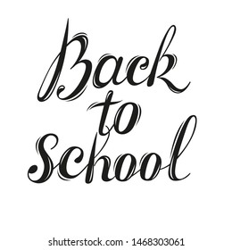 Back to school - handdrawn vector monochrome illustration, for poster, banner, t-shirt design