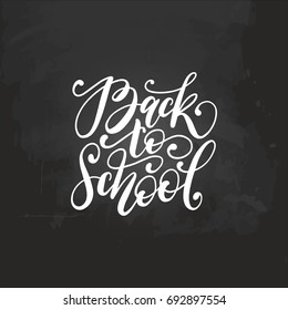 Back To School handwritten illustration on chalkboard. Vector hand lettering. Children education background. Knowledge day poster.