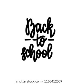 Back to school. Handwritten lettering isolated on white background. Vector illustration for posters, cards and much more.