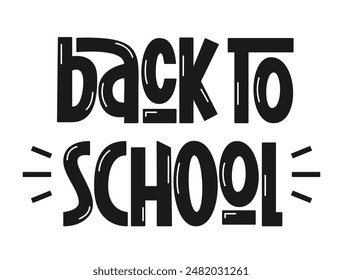 Back To School Handwritten Phrase Quote. Beginning of the School Year Vector Hand Lettering. 