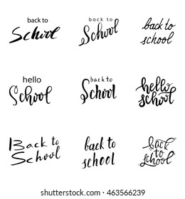 Back to school and hello school hand drawn lettering in different variants. Isolated black text on white background. Vector set of handwritten lettering. EPS 8.