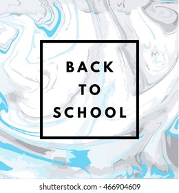 Back to school hipster background with marbling texture. Minimal printable journaling card, label design for banner, poster, flyer.