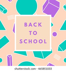 Back to school hipster background with memphis geometric texture. Minimal printable journaling card, label design for banner, poster, flyer.
