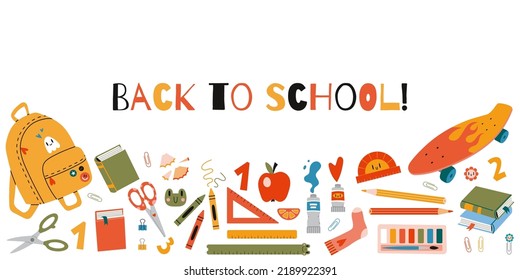 Back to school, horizontal banner with cute school stationery and art supplies, cartoon style. Trendy modern vector illustration isolated on white background, hand drawn, flat design.