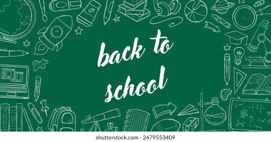 back to school horizontal banner with doodles, chalkboard green background. Good for posters, sales, prints, cards, invitations, templates, etc. EPS 10