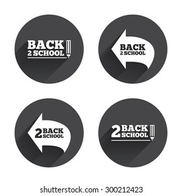 Back to school icons. Studies after the holidays signs. Pencil symbol. Circles buttons with long flat shadow. Vector