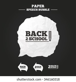 Back to school icons. Studies after the holidays signs. Pencil symbol. Paper speech bubble with icon.
