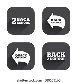 Back to school icons. Studies after the holidays signs symbols. Square flat buttons with long shadow.