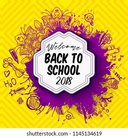 Back to school ink splash background with hand drawn Eductaion doodle different objects. Calligraphy text for banners, posters, flyers. Symbol for science, graduation, study