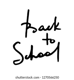 Back to school. Ink text drawing by brush. Vector illustration banner for prints, designs, cards, etc