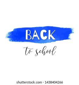 Back to school ink watercolor navy blue splash blots badge. Autumn vector tag, dry brush stroke pattern, university logo, stamp. Calligraphic hand written design label, typography, lettering.