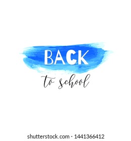 Back to school ink watercolor navy turquoise blue splash blots badge. Autumn vector tag, dry brush stroke pattern, university logo, stamp. Calligraphic hand written design label, typography, lettering