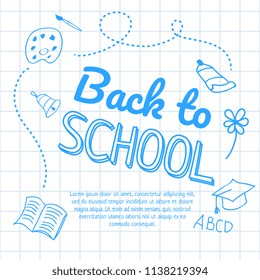 Back to school inscription on squared paper and supplies. Offer or sale advertising design. Typed text, calligraphy. For leaflets, brochures, invitations, posters or banners.