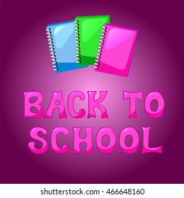 Back to school. Inscription,Vector illustration