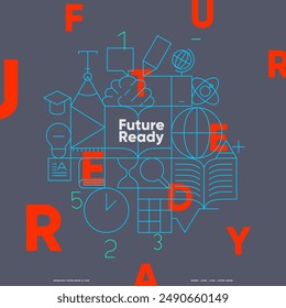 Zurück in die Schule. Inspirierendes pädagogisches Poster mit "Future Ready"-Thema, mit mutiger Typografie und modernen Icons auf grauem Hintergrund.