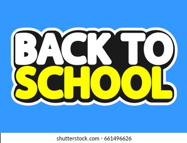 Back to school, isolated sticker, words design template, vector illustration