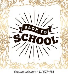 Back to school. Isolated vector element. First day of school logo. Calligraphy, lettering design. Typography for greeting cards, posters, banners.
