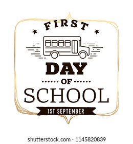 Back to school. Isolated vector element. First day of school logo. Calligraphy, lettering design. Typography for greeting cards, posters, banners.