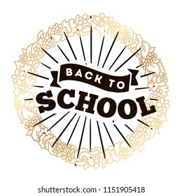 Back to school. Isolated vector element. First day of school logo. Calligraphy, lettering design. Typography for greeting cards, posters, banners.