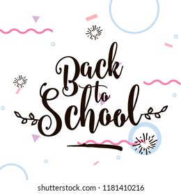 Back to school. Isolated vector element. First day of school logo. Calligraphy, lettering design. Typography for greeting cards, posters, banners.