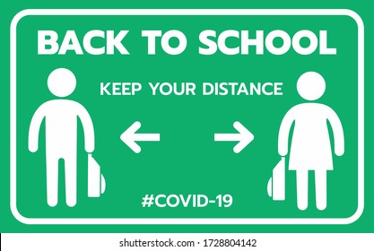 Back To School . Keep Your Distance . Covid-19 Back To School Vector Illustration Green Sign For Post Covid-19 Coronavirus Pandemic, Covid Safe Economy And Environment Business Concept