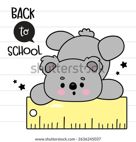 Back to School Kids. Cute Koala Bear Cartoon holding on Ruler School Supplies Stationery. Kawaii Animals Whimsical Character. Flat Illustration.