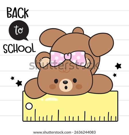 Back to School Kids. Cute Teddy Bear Cartoon holding on Ruler School Supplies Stationery. Kawaii Animals baby gilr Whimsical Character. Flat Illustration.
