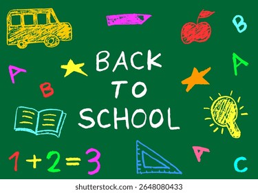 Back to school kids drawing on dark green chalkboard background with school bus, pencil, notebook, apple, light bulb, ABC, 123, stars, rulers and colorful chalk crayon doodles
