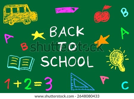Back to school kids drawing on dark green chalkboard background with school bus, pencil, notebook, apple, light bulb, ABC, 123, stars, rulers and colorful chalk crayon doodles