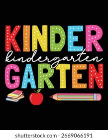 Back to school, kindergarten design with colorful polka dot letters and school supplies. Perfect for t-shirts, mugs, and more.