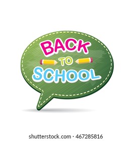 Back to school label on green speech bubble vector background. back to school vector concept icon illustration.