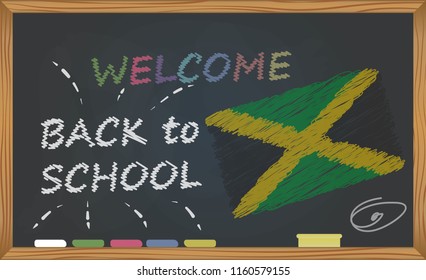 Back to school with learning and childhood concept. Banner with an inscription with the chalk welcome back to school and the Jamaica national flag