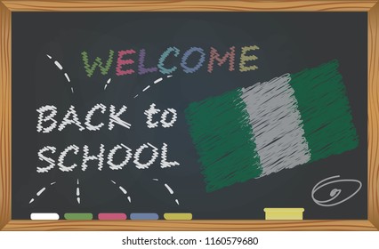 Back to school with learning and childhood concept. Banner with an inscription with the chalk welcome back to school and the Nigeria national flag