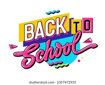 Back to school lettering in bold, vivid 90s style. School, education, learning themed inscription. Isolated vector typography with bright geometric background. Learning support phrase for any purposes