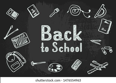 Back to School lettering by chalk on blackboard with school items and elements. Vector