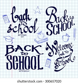 Back to school lettering and calligraphic on a sheet of exercise book. Vector illustration.